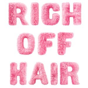 Rich Off Hair